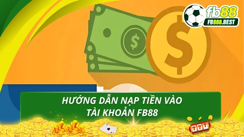 Cách thức giao dịch nhanh gọn cùng nhà cái FB88